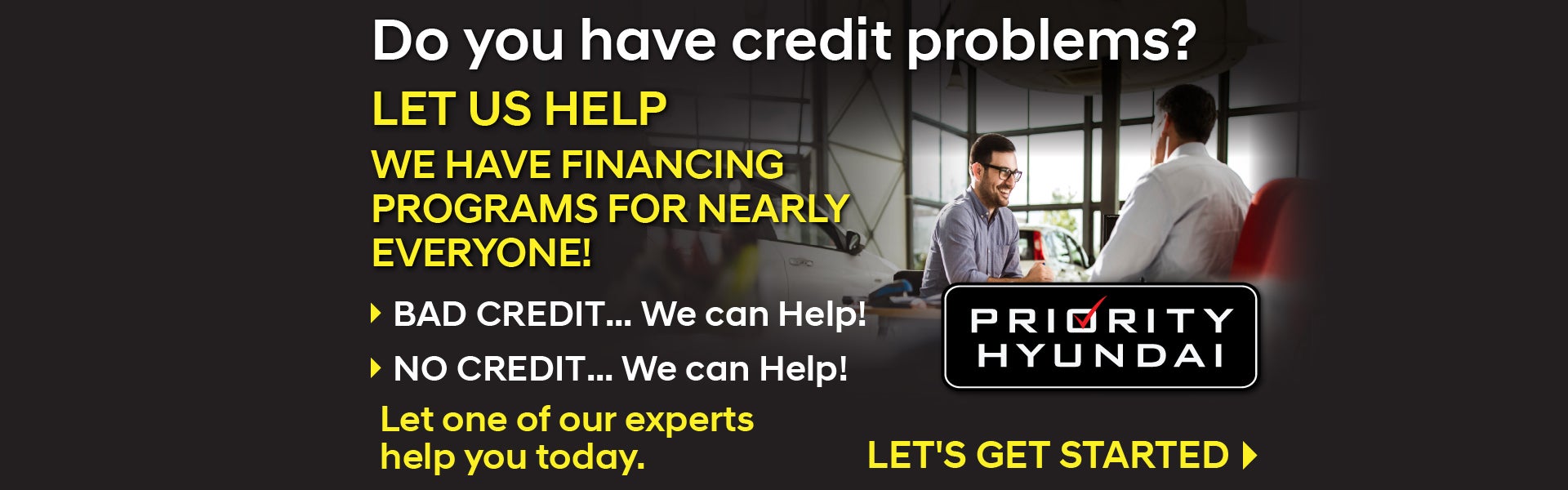 Credit Problems?? Let us help you